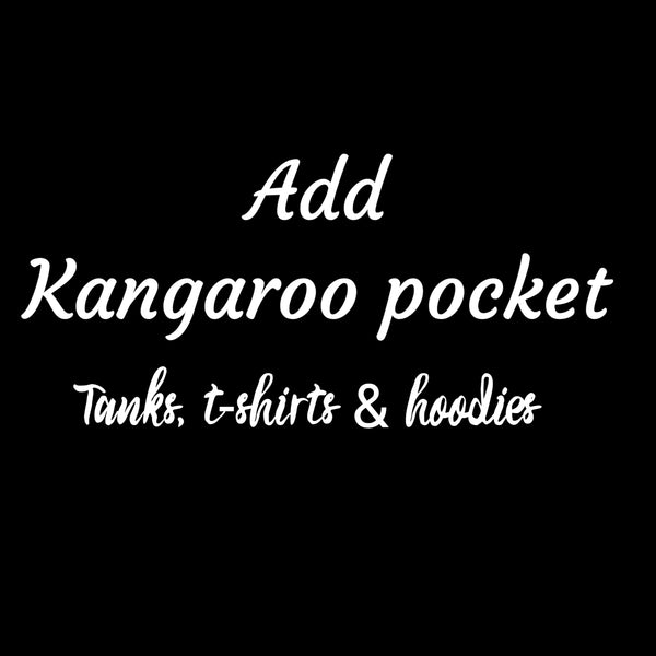 Add kangaroo pocket