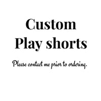 Custom play shorts
