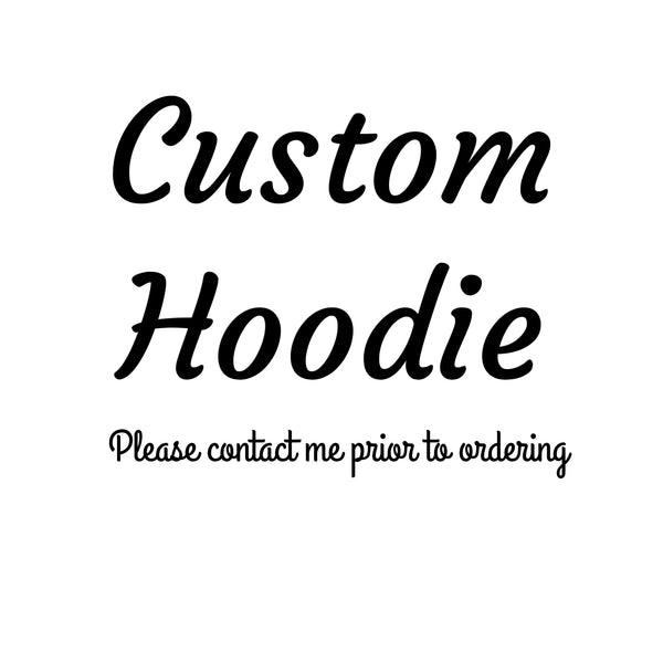 Custom Hoodie