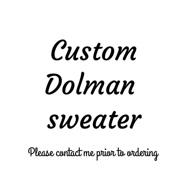 Custom dolman sweater
